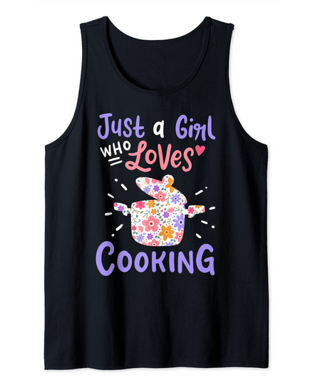 Discover Just A Girl Who Loves Cooking Tank Top