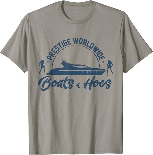 Discover Prestige Worldwide Boats and Hoes For Awesome T-Shirt T-Shirt