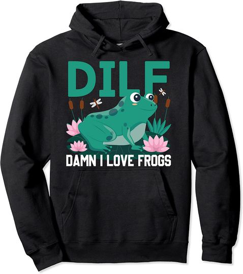 Discover DILF-damn I Love Frogs Funny Saying Frog-Amphibian Lovers Pullover Hoodie