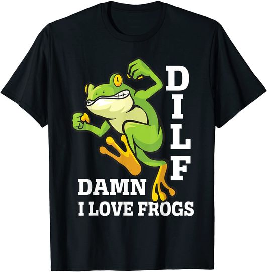 Discover DILF-Damn I Love Frogs Funny Saying Frog-Amphibian Lovers T-Shirt
