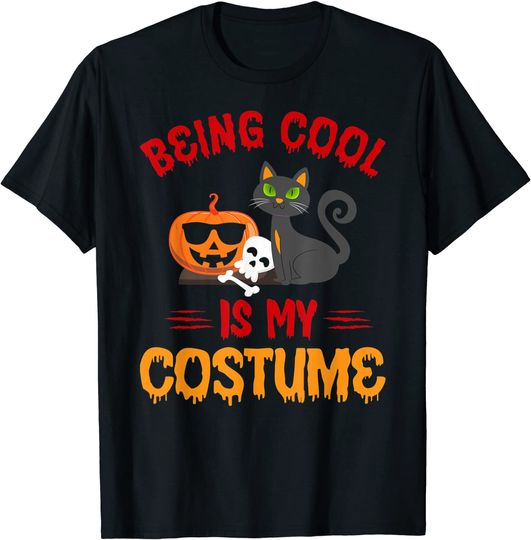 Discover Being Cool Is My Costume Halloween Black Cat T-Shirt