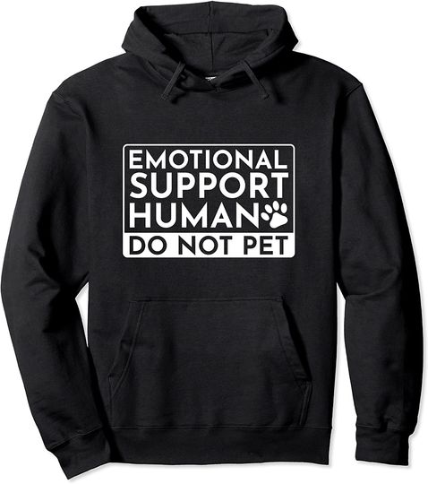 Discover Emotional Support Human Service Dog Joke Pullover Hoodie