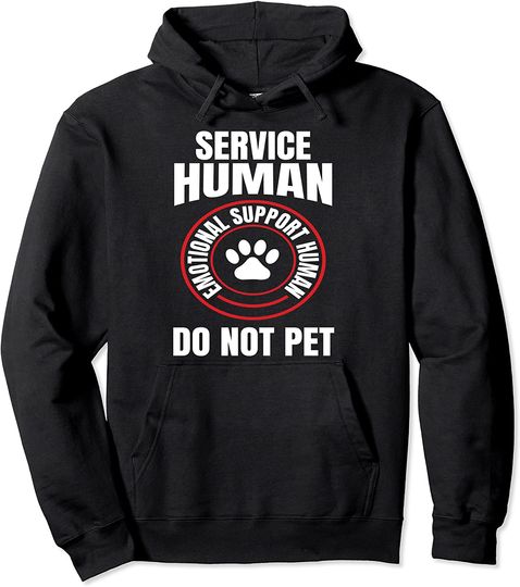 Discover Emotional Support Human Service Dog Joke Pullover Hoodie