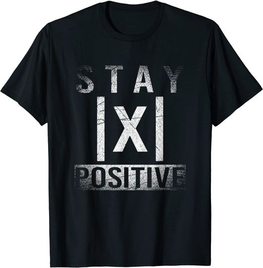 Discover Stay Positive Math T-Shirt
