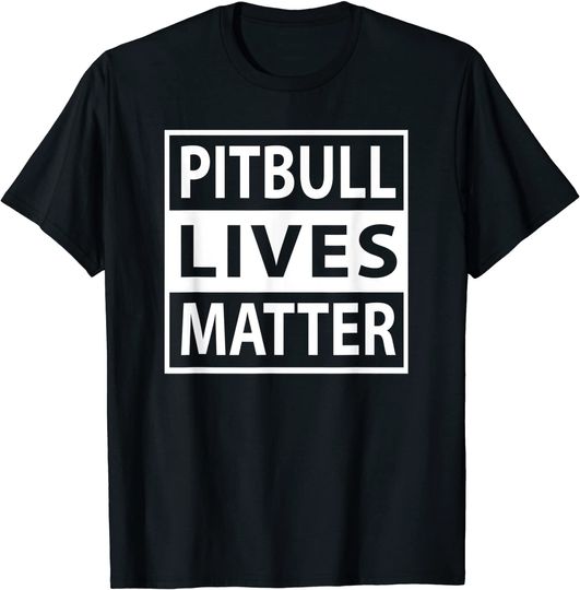 Discover Pitbull Lives Matter T-Shirt