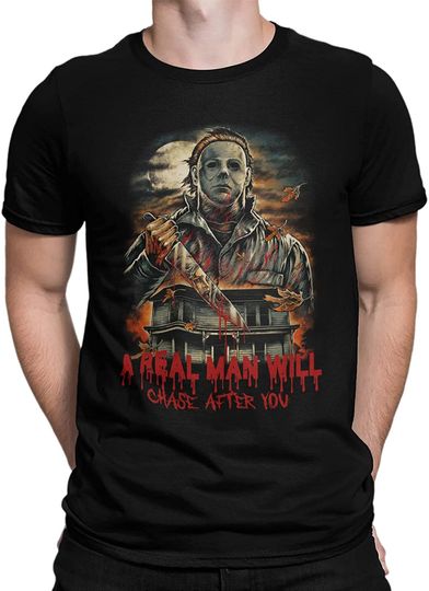 Discover Halloween Michael Myers Plus Size A Real Man Will Chase After You Shirt