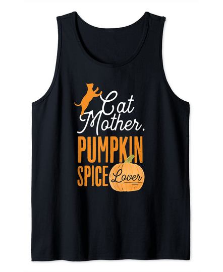 Discover Cat Mother Pumpkin Spice Lover Cute Fall Mom Girls Tank Top