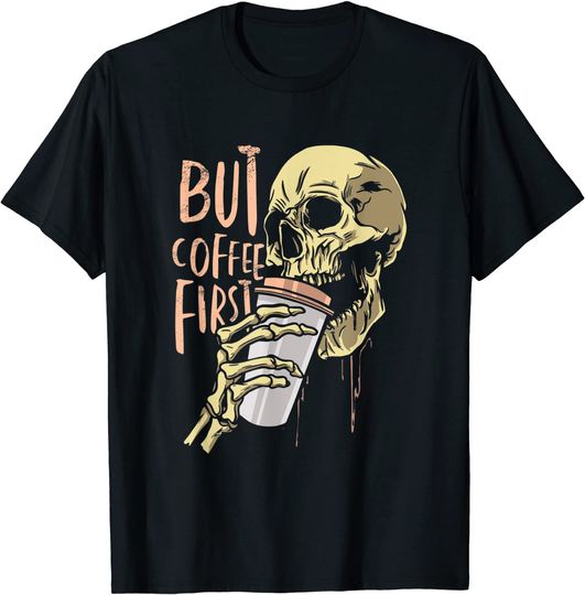 Discover Zombie Skull But Coffee First Halloween T-Shirt