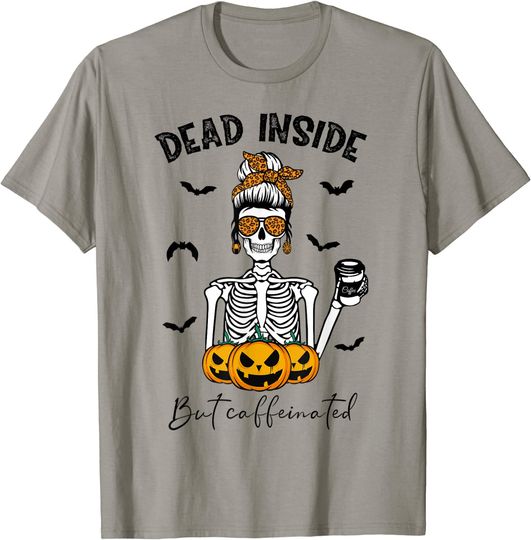 Discover Dead Inside But Caffeinated Skeleton Mama Halloween T-Shirt