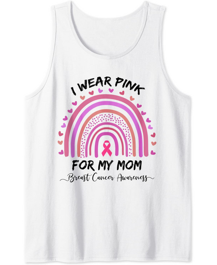 Discover I Wear Pink For My Mom Rainbow Breast Cancer Awareness Tank Top