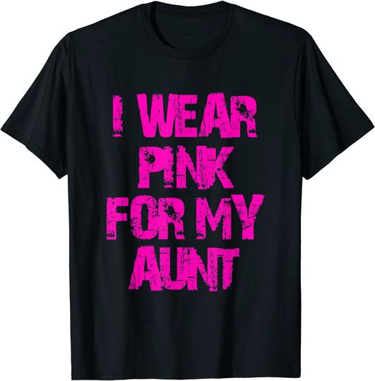 Discover I Wear Pink For My Aunt T-Shirt