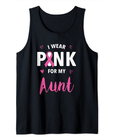 Discover I Wear Pink For My Aunt Breast Cancer Awareness Tank Top