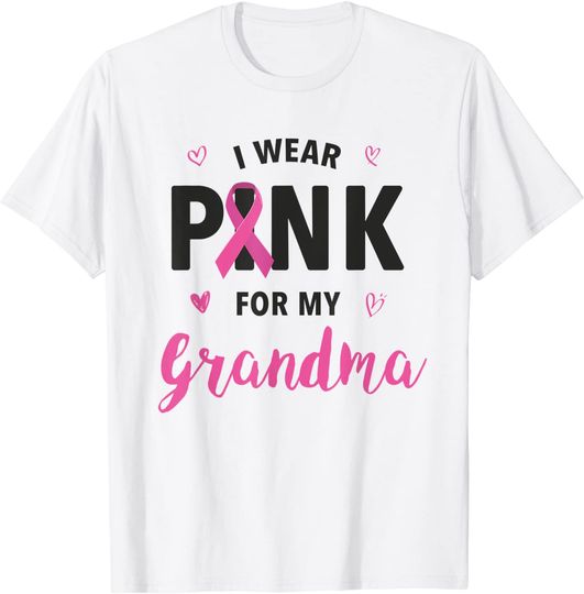 Discover I Wear Pink For My Grandma Breast Cancer Awareness T-Shirt