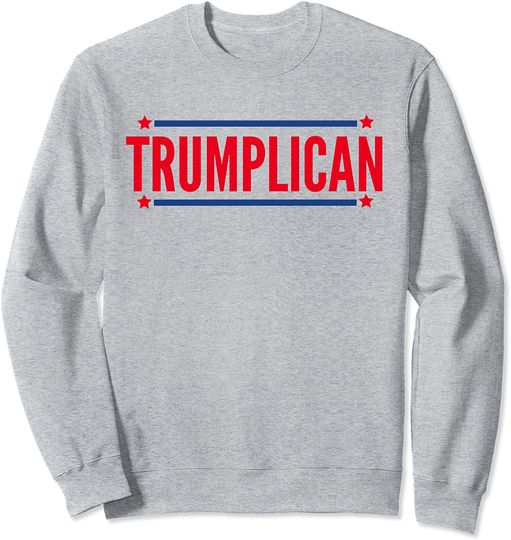 Discover Trumplican Trump Republican Sweatshirt