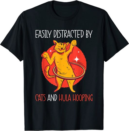 Discover Easily Distracted by Cats and Hula Hooping Hulacat T-Shirt