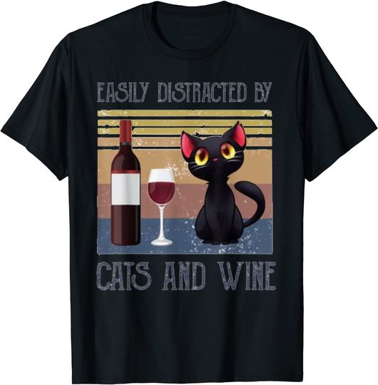 Discover Cat Easily Distracted By Cats And Wine T-Shirt