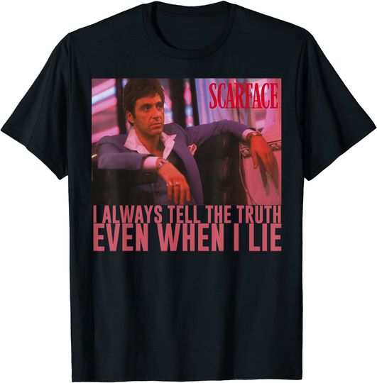 Discover Scarface I Always Tell The Truth Even When I Lie T-Shirt
