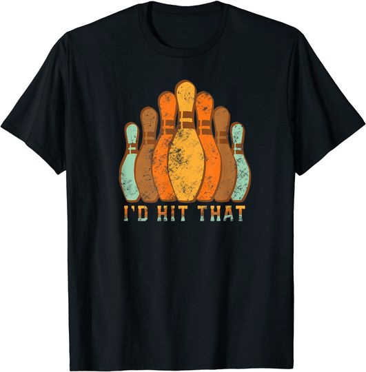 Discover I'd Hit That Funny Bowling Vintage T-Shirt
