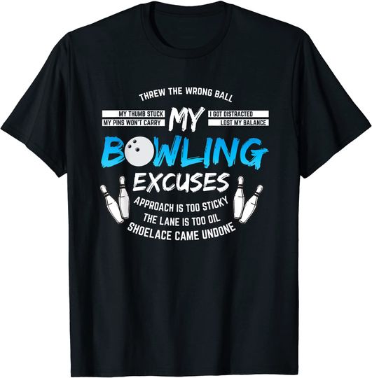 Discover My Bowling Excuses Funny Bowling T-Shirt