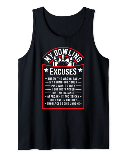 Discover My Bowling Excuses Funny Bowling Tank Top