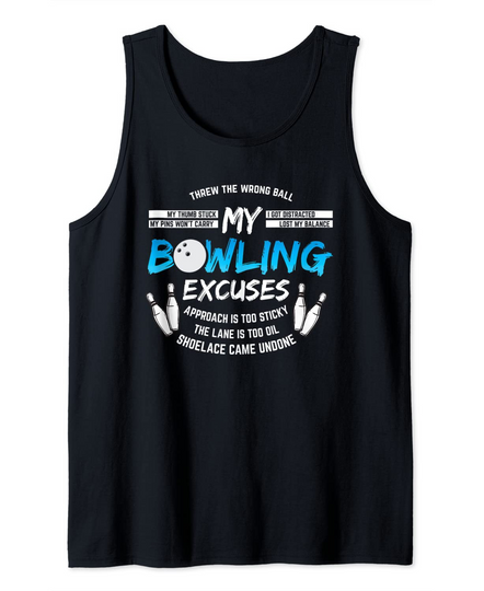 Discover My Bowling Excuses Funny Bowling Tank Top