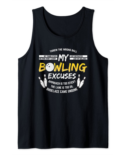 Discover My Bowling Excuses Gift Bowling Tank Top