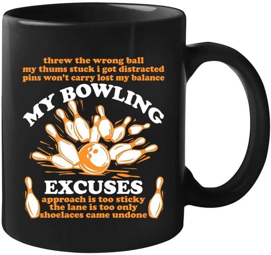 Discover My Bowling Excuses  Funny Bowling Mug