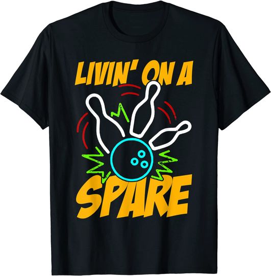Discover Livin on a Spare Funny Bowling Bowler T-Shirt