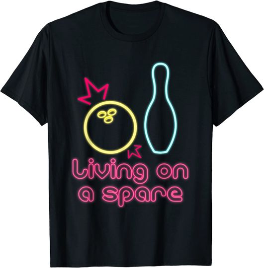 Discover Living On A Spare Bowling Alley Sign T-Shirt