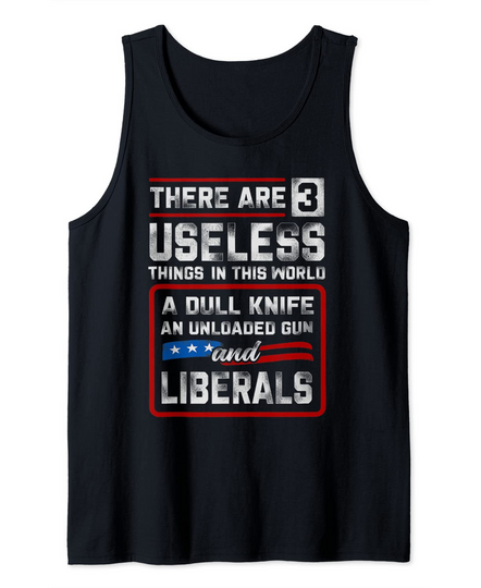 Discover There are 3 useless things in this world a dull knife an Tank Top