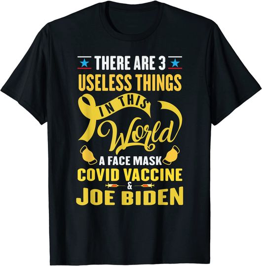 Discover There Are Three Useless Things In This World Quote Funny T-Shirt
