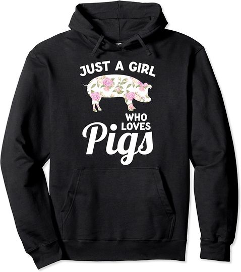 Discover Just a Girl who loves pigs Pig Pullover Hoodie