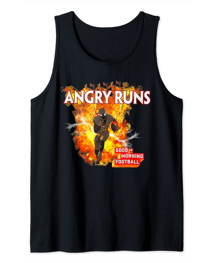 Discover Angry Runs Good Morning Football Sport Fans Tank Top