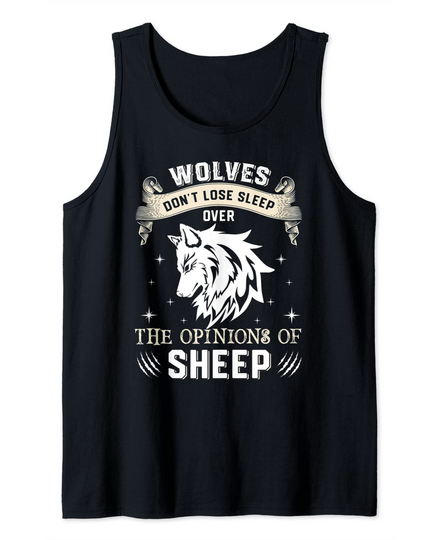 Discover Wolves Don't Lose Sleep Over The Opinions Of Sheep Vintage Tank Top