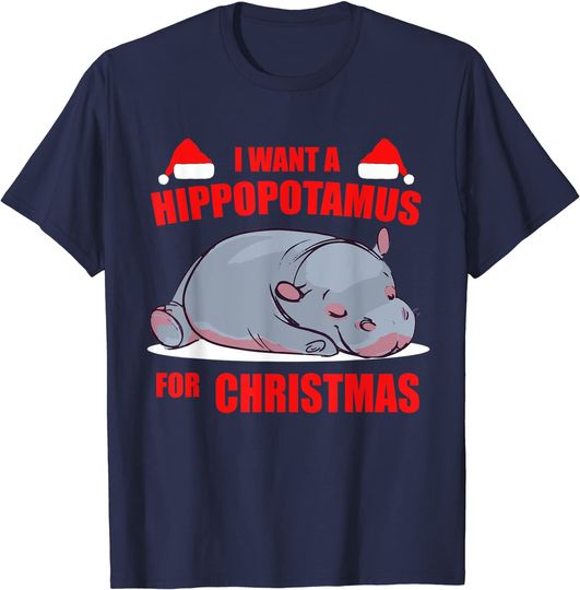 Discover I Want a Hippopotamus for Christmas Gift T-Shirt