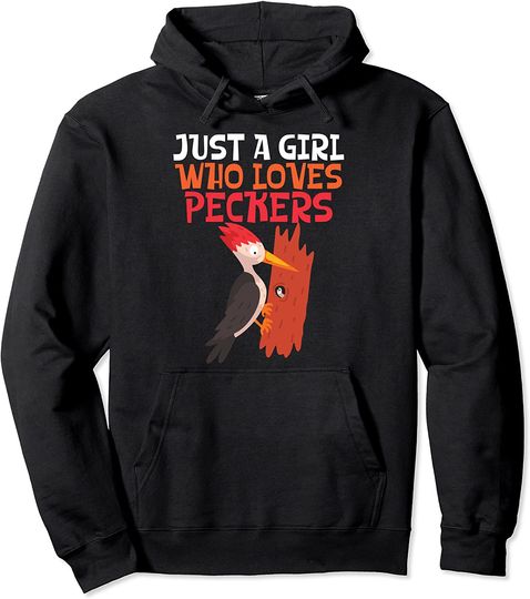 Discover Just a Girl Who Loves Peckers Pullover Hoodie