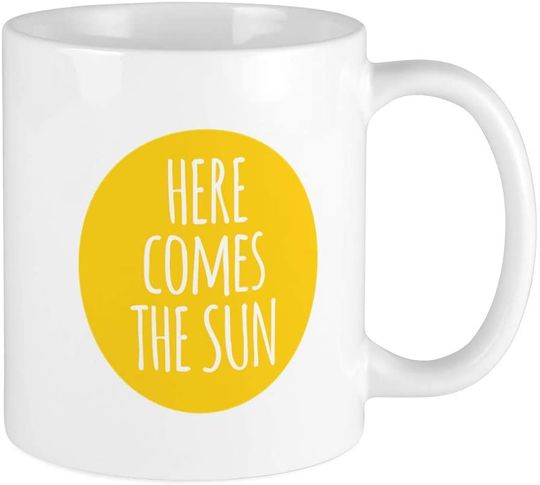 Discover Here Comes The Sun Mug