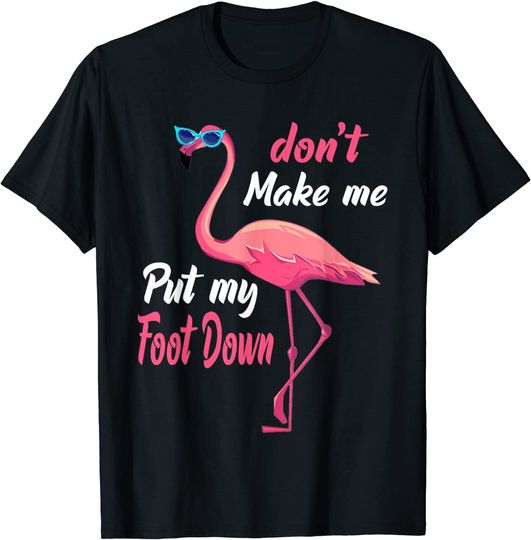 Discover Pink Flamingo Don't Make Me Put My Foot Down Halloween Tee T-Shirt