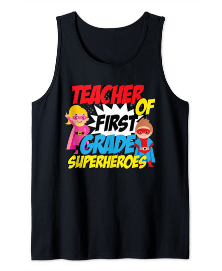 Discover First Grade Teacher Superheroes  Tank Top