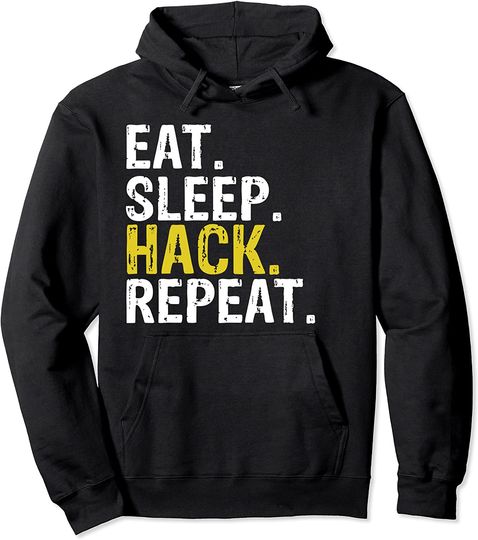 Discover Eat Sleep Hack Repeat Hacker Pullover Hoodie