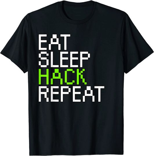 Discover Eat Sleep Hack Repeat  T-Shirt