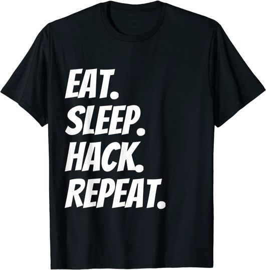 Discover Eat Sleep Hack Repeat T-shirt