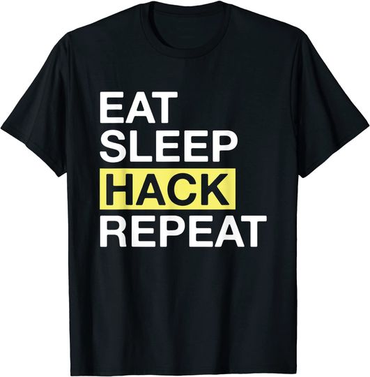 Discover Hacking Eat Sleep Hack Repeat T-Shirt