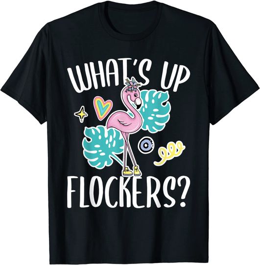 Discover Whats Up Flockers - Funny Flamingo Lover T-Shirt