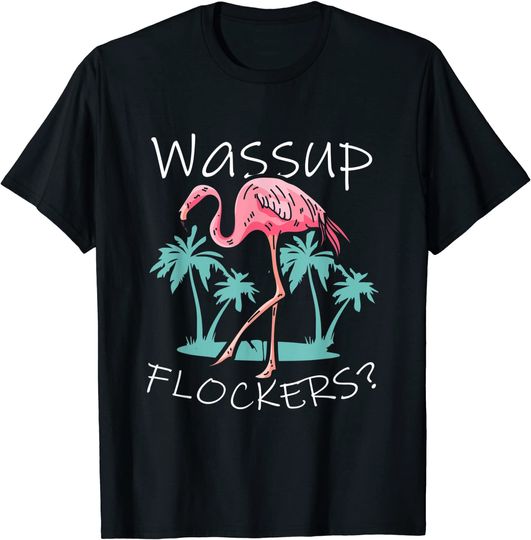 Discover Whats Up Flockers T-Shirt