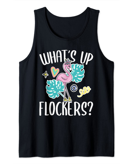 Discover Whats Up Flockers - Funny Flamingo Lover Tank Top