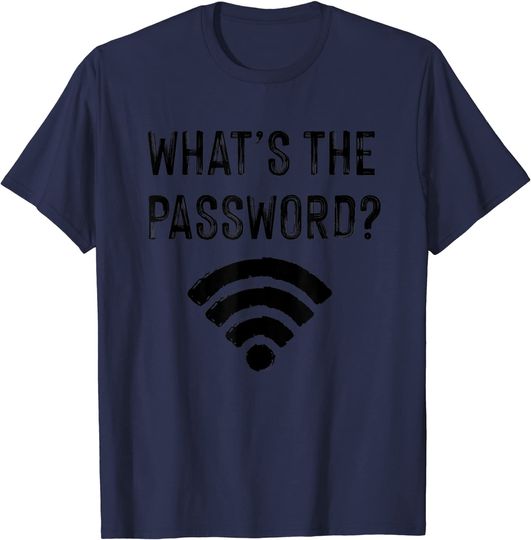 Discover What's The Password Wifi Password T-Shirt