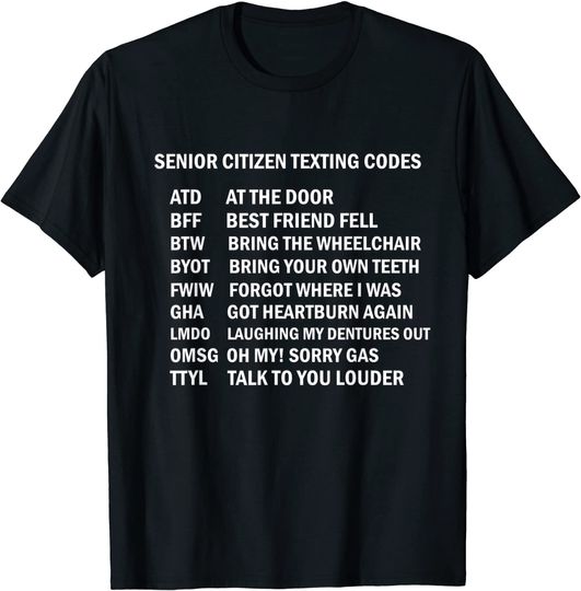 Discover Senior Citizen Texting Codes T-Shirt