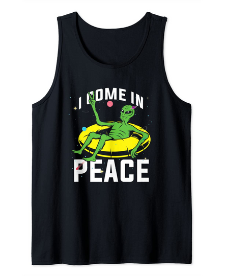 Discover I Come In Peace UFO Alien World Planet Hippie Pacifist Tank Top