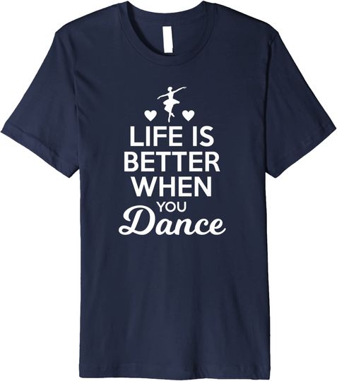 Discover Life is Better When You Dance T-Shirt